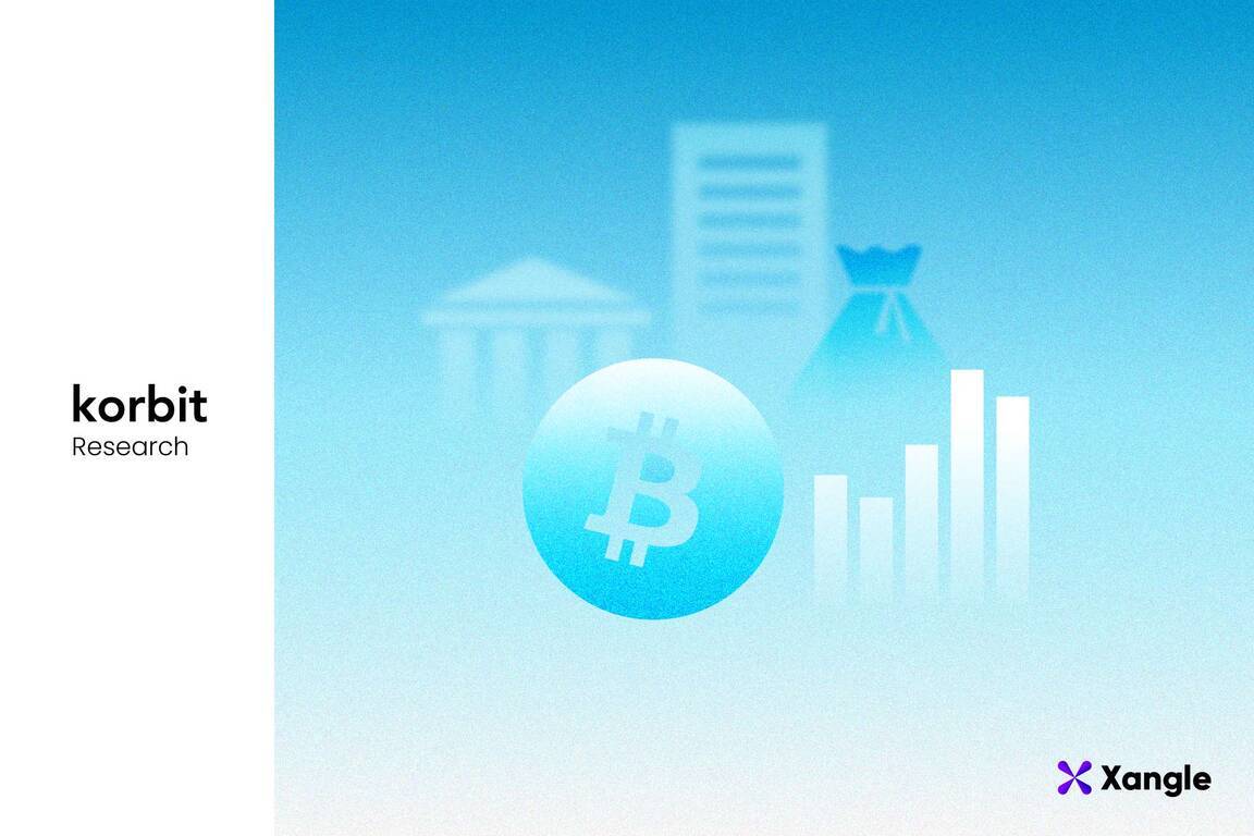 파란색 배경에 비트코인 심볼, 그래프, 돈자루, 건물 아이콘이 있으며 왼쪽에는 'korbit Research', 오른쪽 아래에는 'Xangle' 로고가 있다.